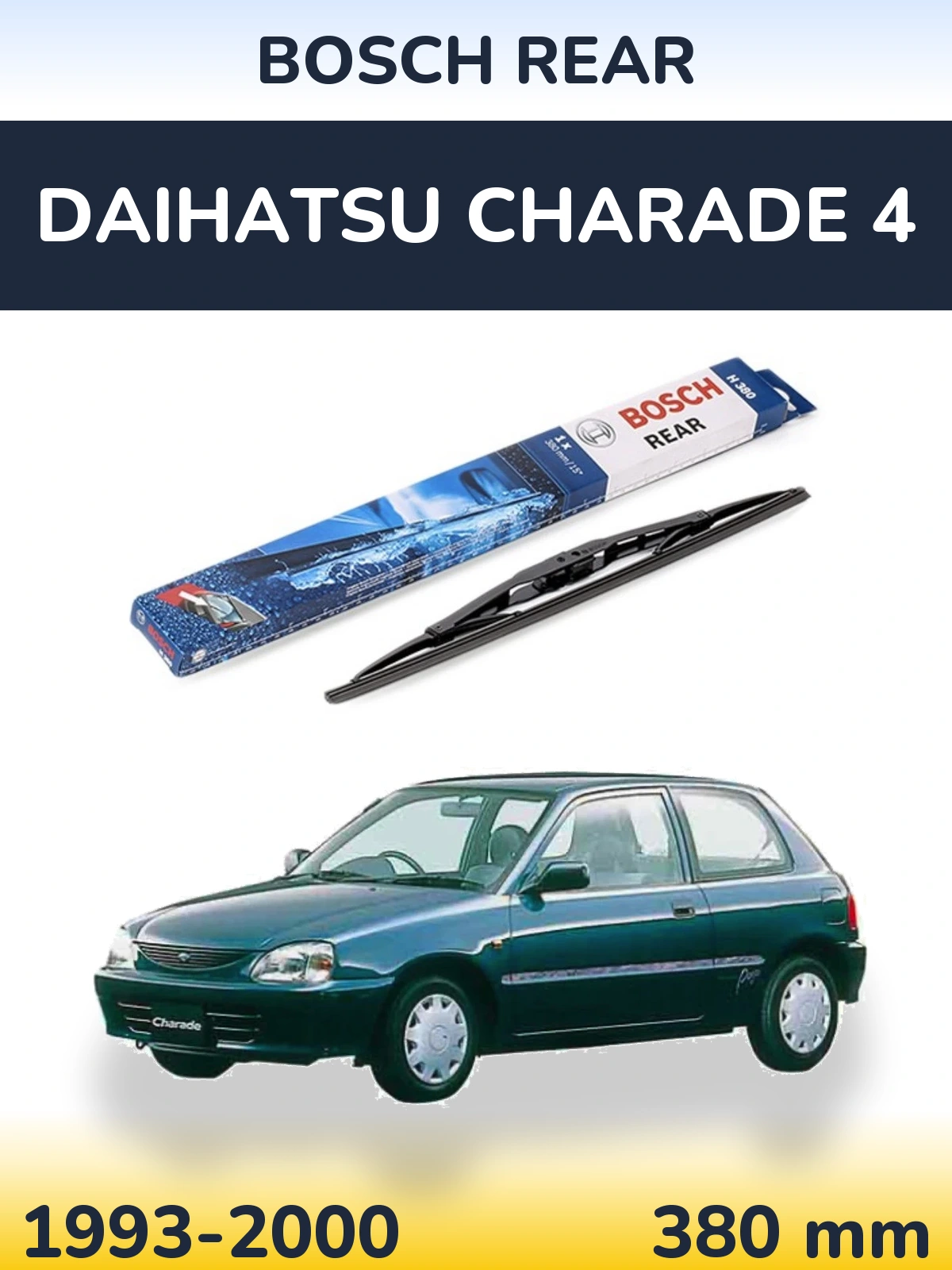 Ștergătoare BOSCH Rear pentru Daihatsu Charade 4