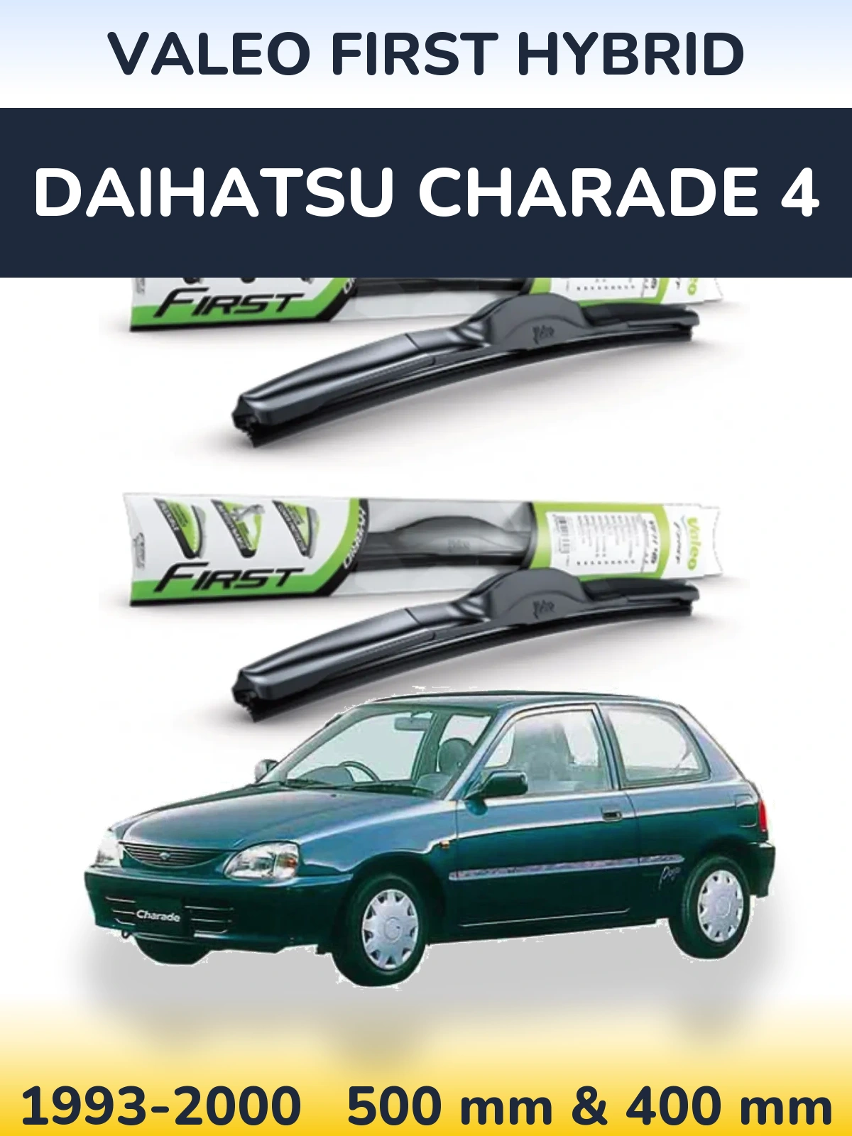 Ștergătoare Valeo First Hybrid pentru Daihatsu Charade 4