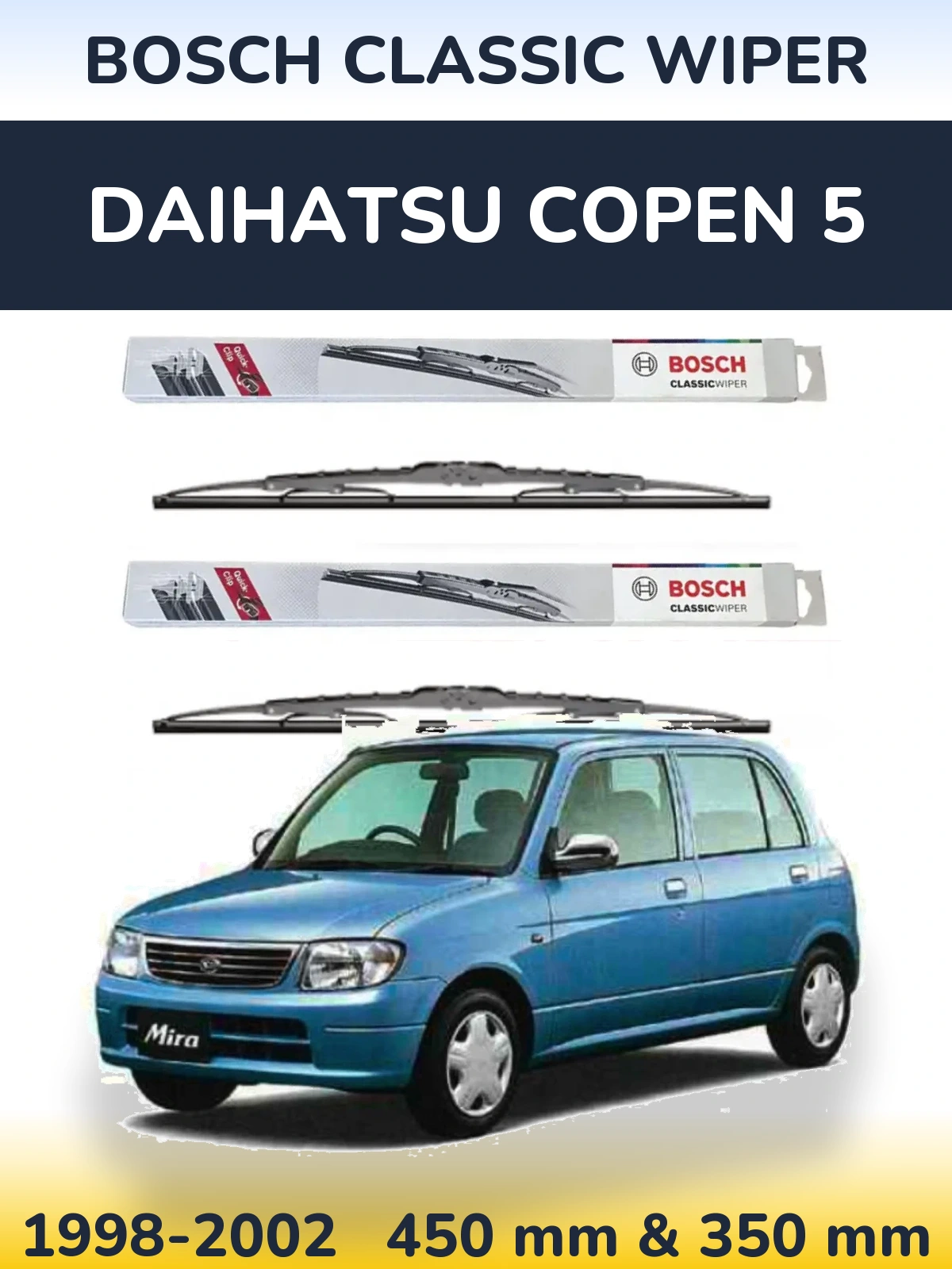 Ștergătoare BOSCH Classic Wiper pentru Daihatsu Copen 5