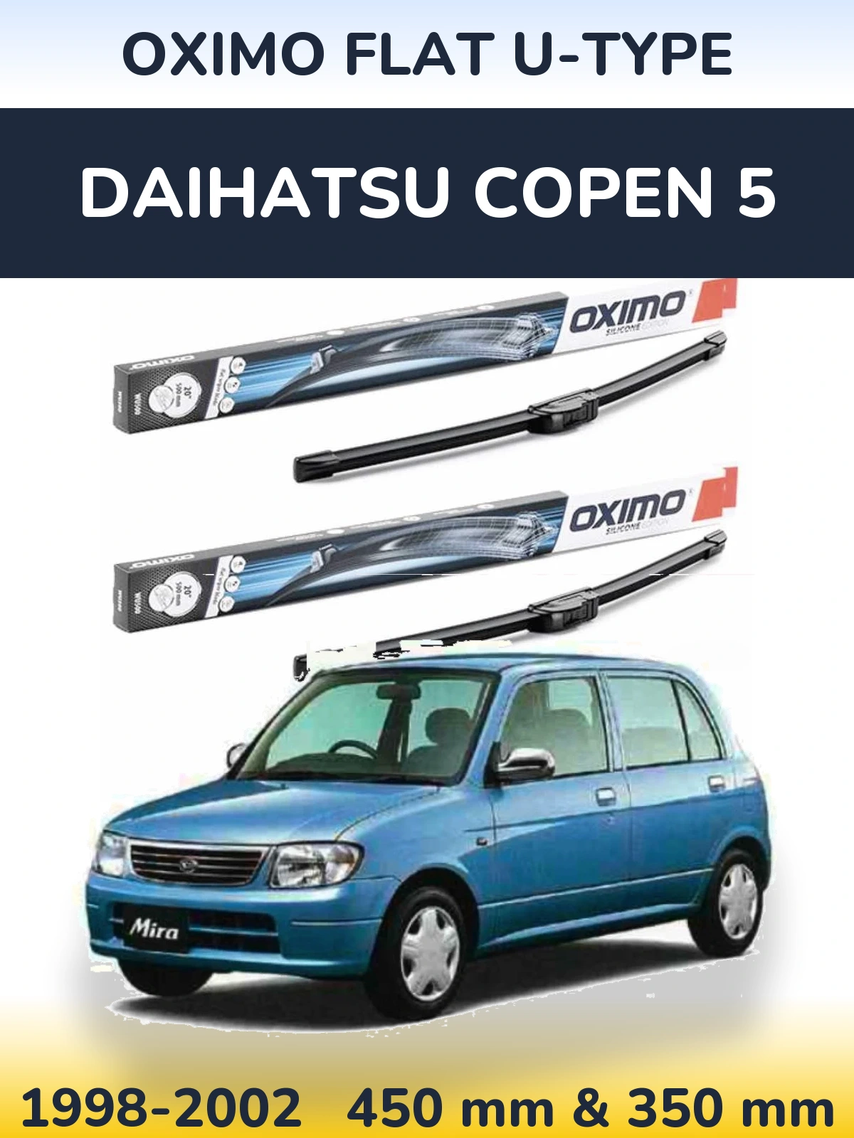 Ștergătoare Oximo Flat U-type pentru Daihatsu Copen 5