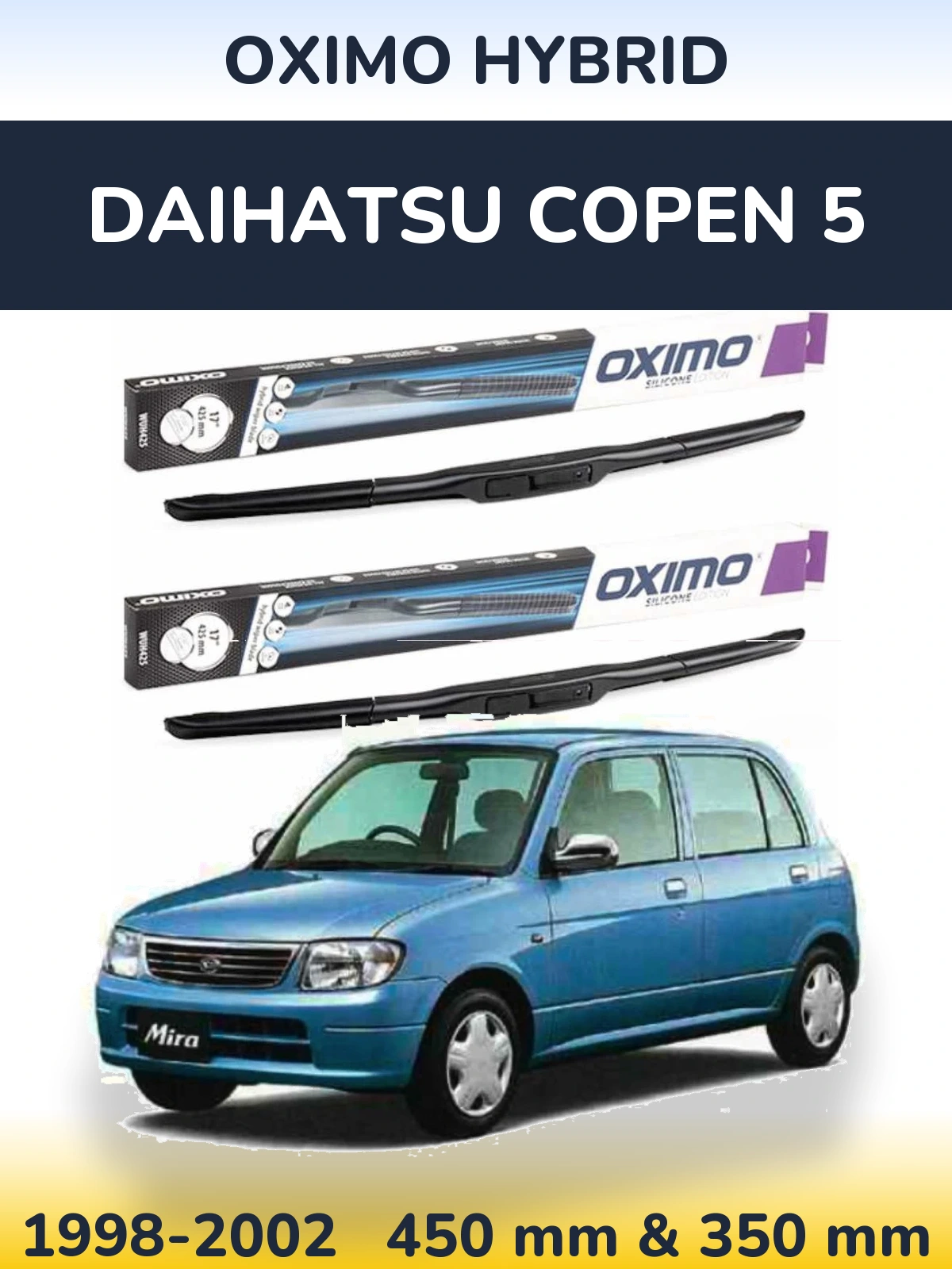 Ștergătoare Oximo Hybrid pentru Daihatsu Copen 5
