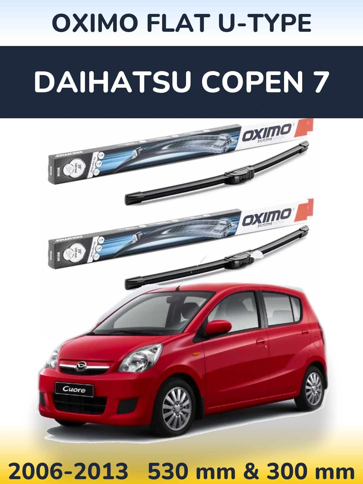 Комплект передних дворников Oximo Flat U-type 530 & 300 мм для Daihatsu Copen 7 2006-2013