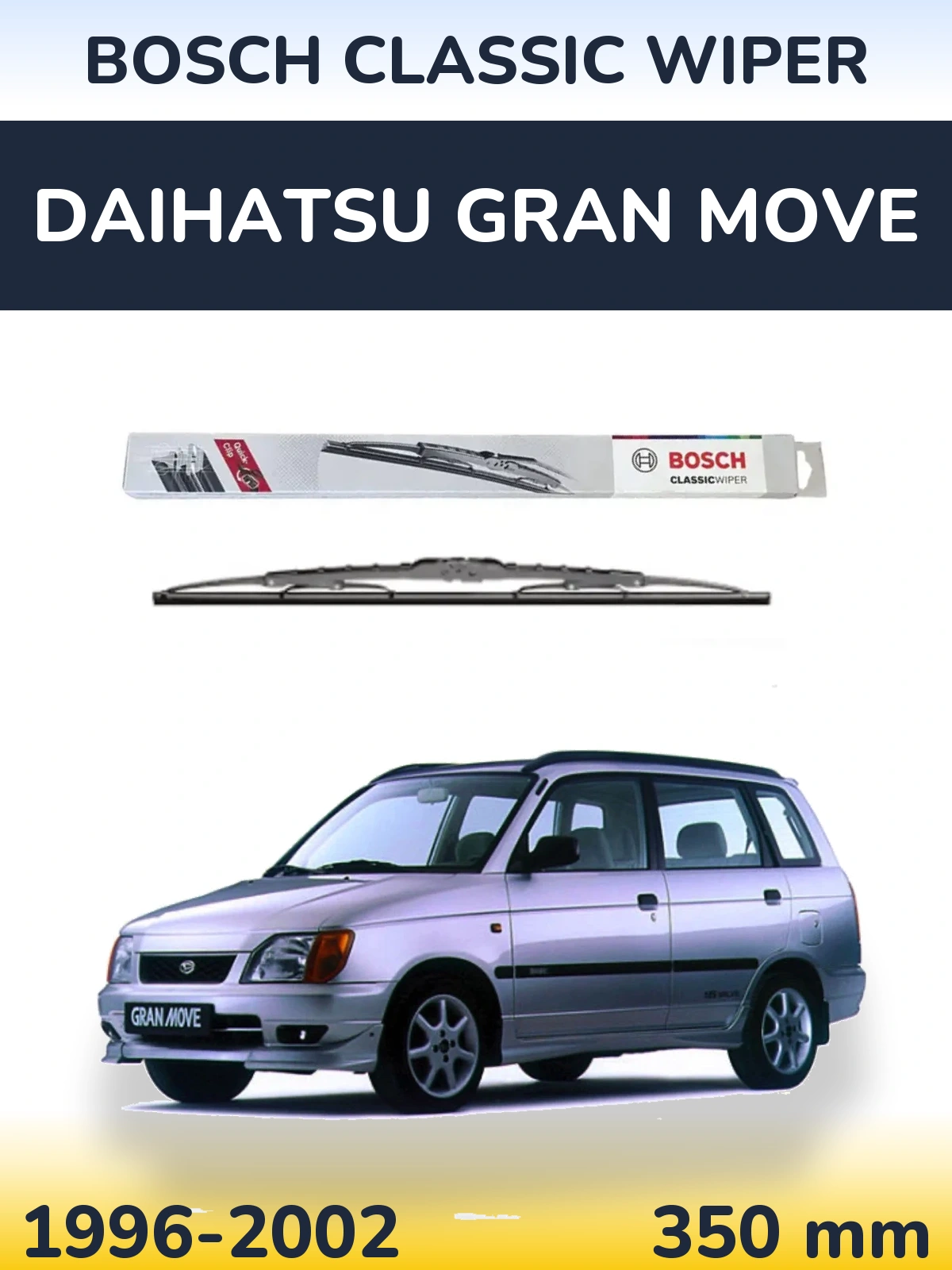 Ștergătoare BOSCH Classic Wiper pentru Daihatsu Gran Move