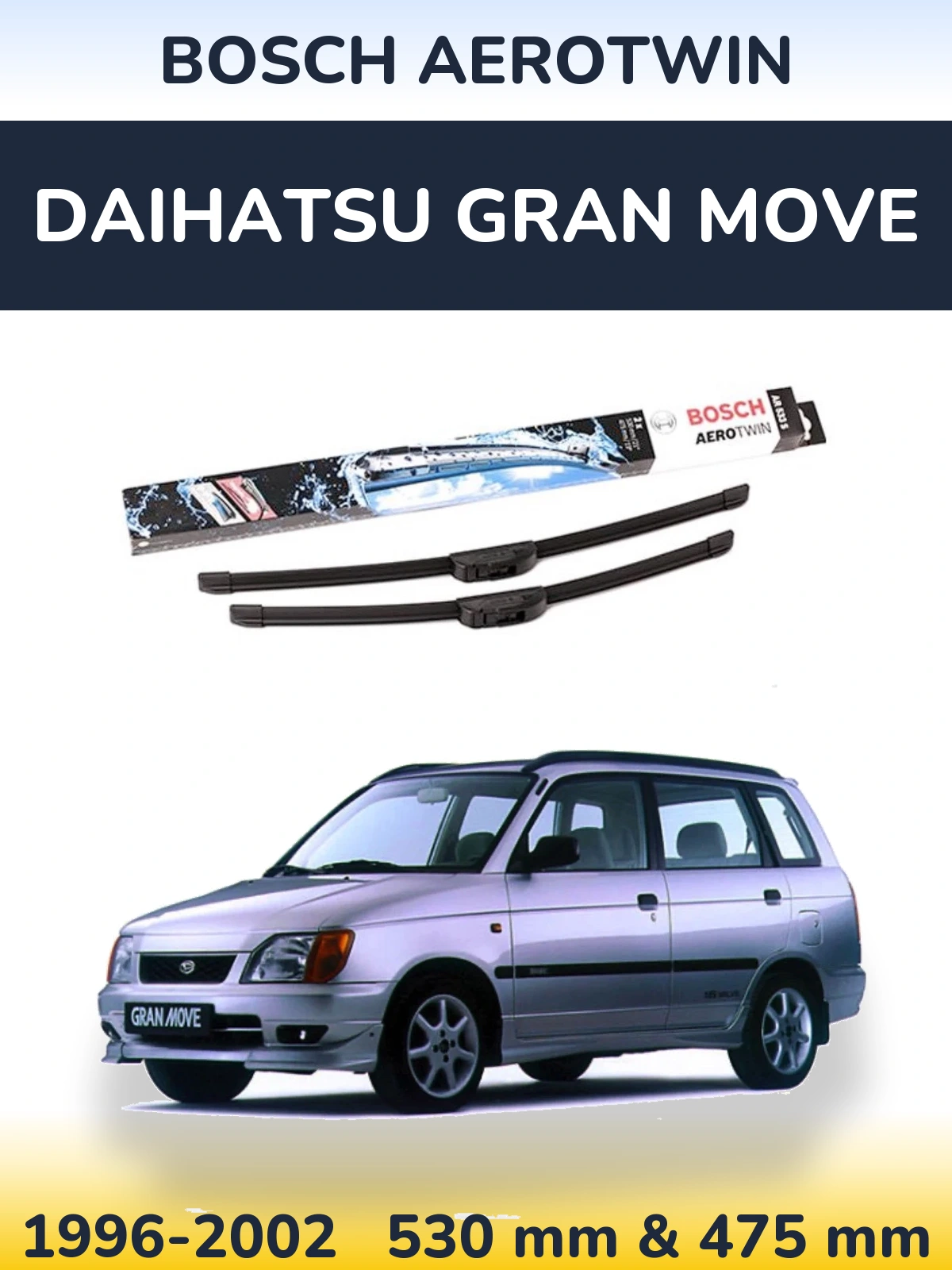 Ștergătoare BOSCH AeroTwin pentru Daihatsu Gran Move
