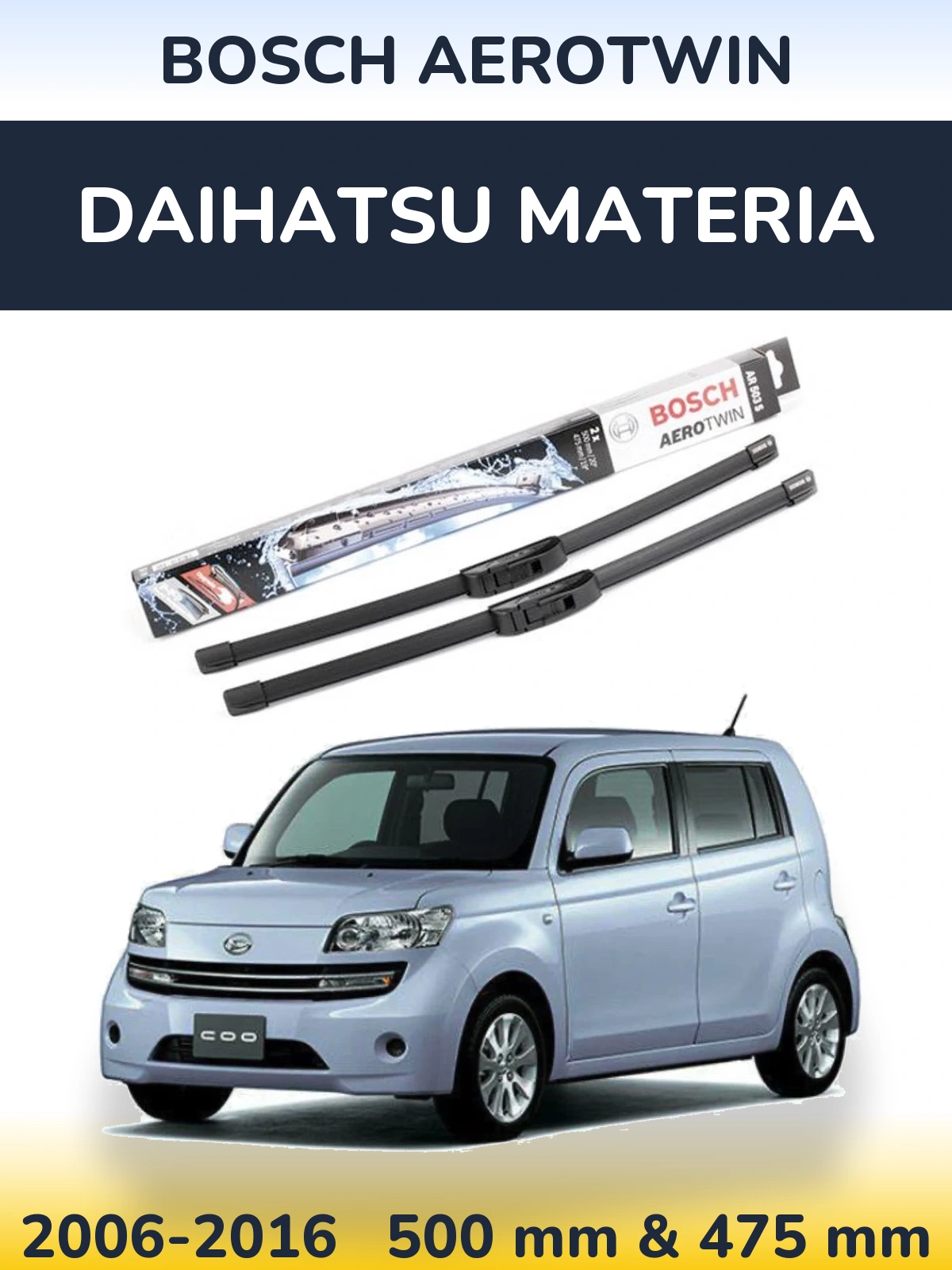 Ștergătoare BOSCH AeroTwin pentru Daihatsu Materia