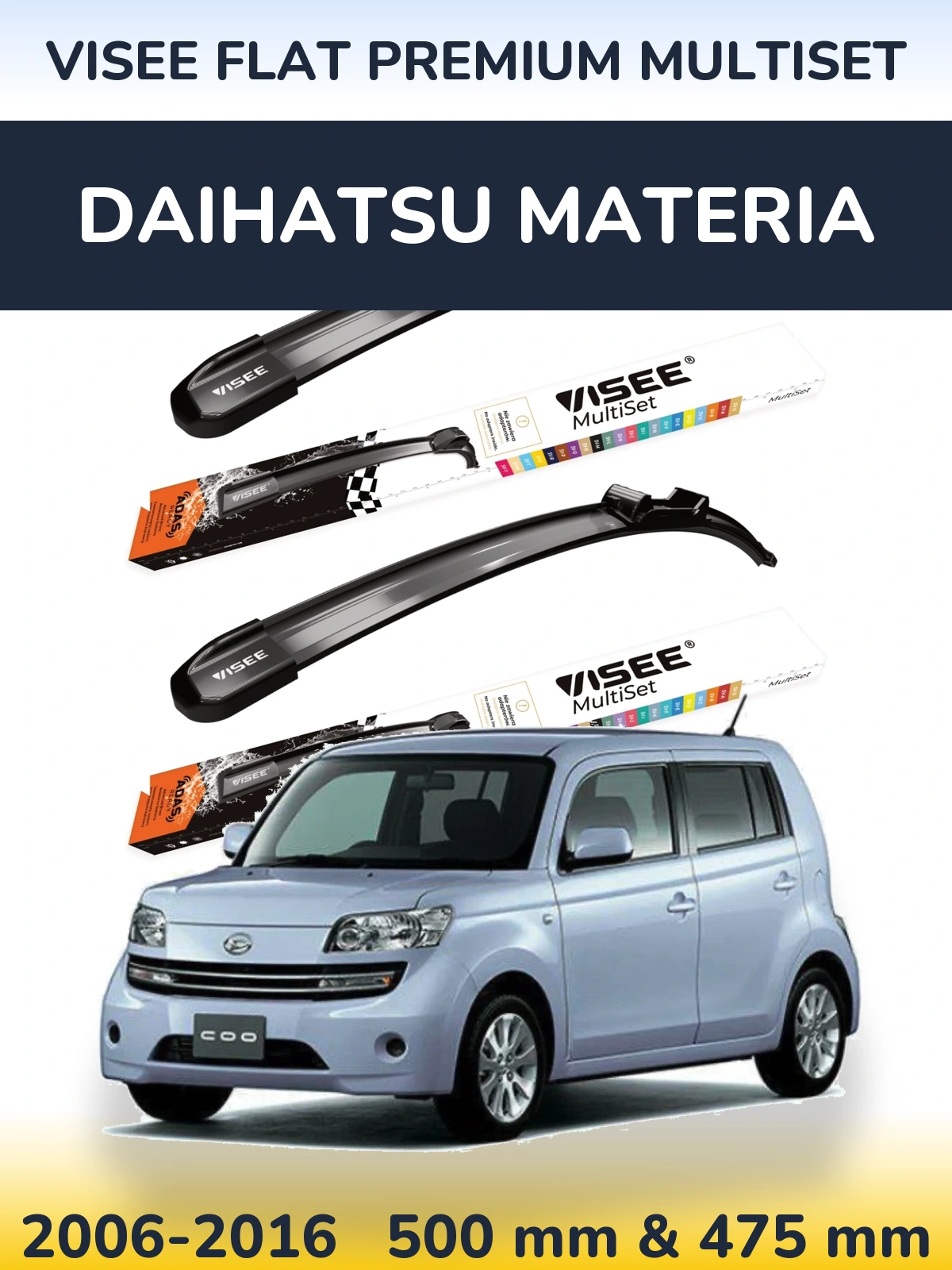 Ștergătoare VISEE FLAT PREMIUM MultiSet pentru Daihatsu Materia