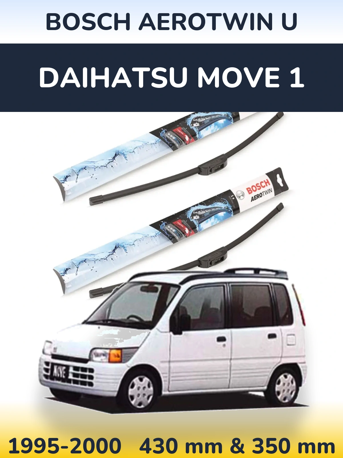 Комплект передних дворников BOSCH AeroTwin U 430 & 350 мм для Daihatsu Move 1 1995-2000