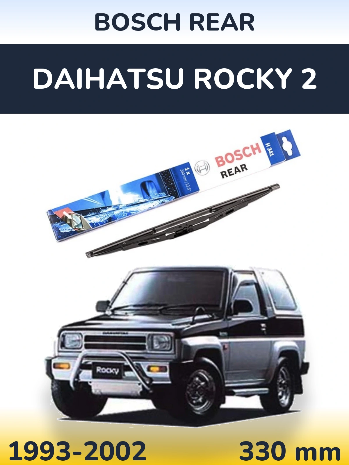 Ștergătoare BOSCH Rear pentru Daihatsu Rocky 2