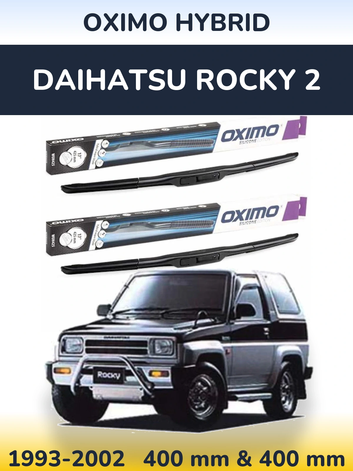 Ștergătoare Oximo Hybrid pentru Daihatsu Rocky 2