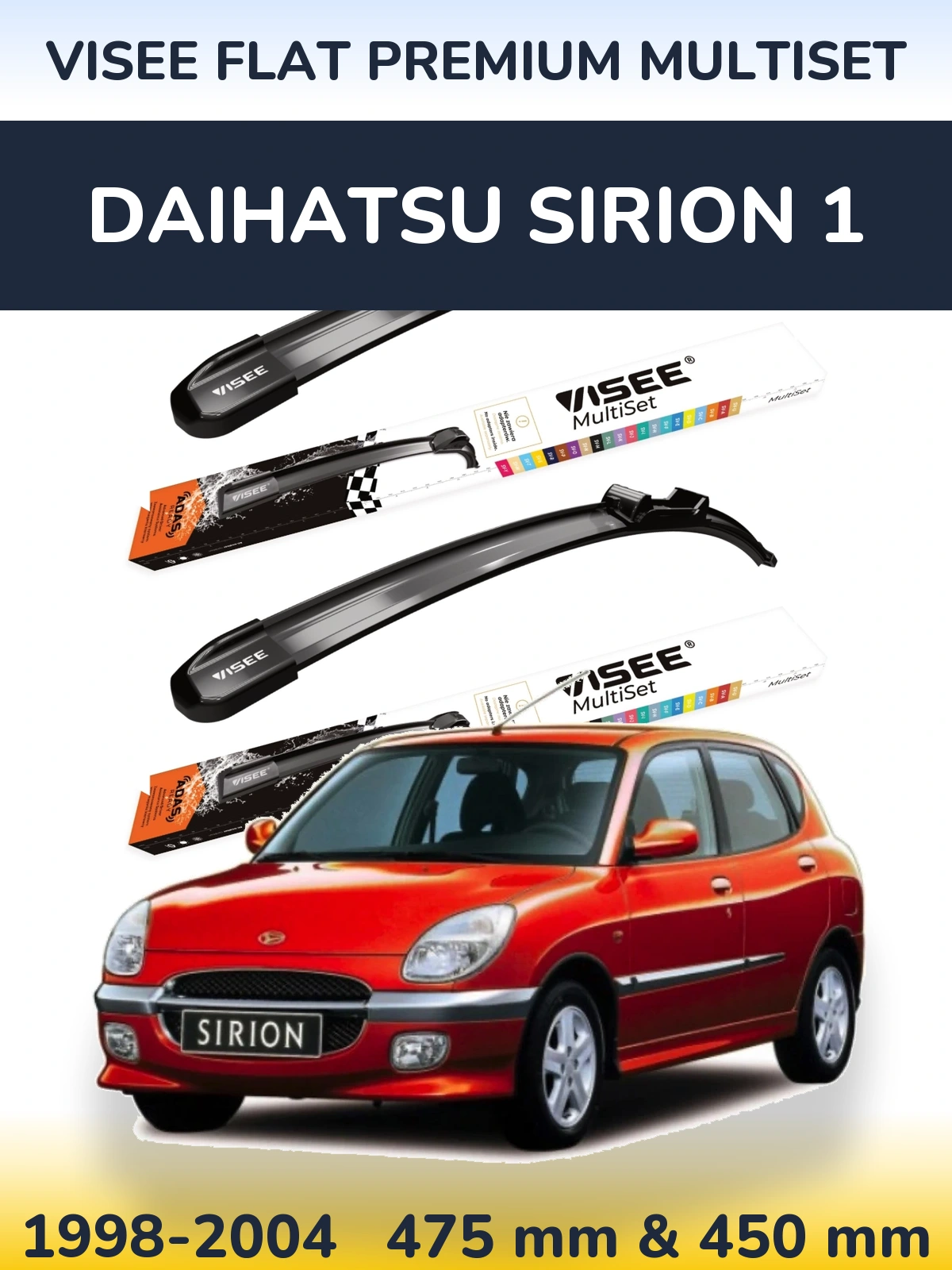 Ștergătoare VISEE FLAT PREMIUM MultiSet pentru Daihatsu SIrion 1