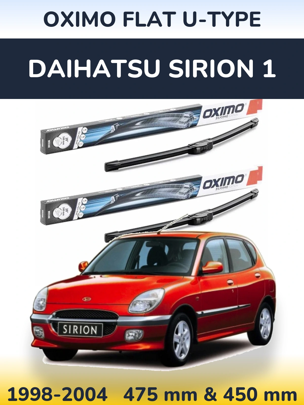 Ștergătoare Oximo Flat U-type pentru Daihatsu SIrion 1