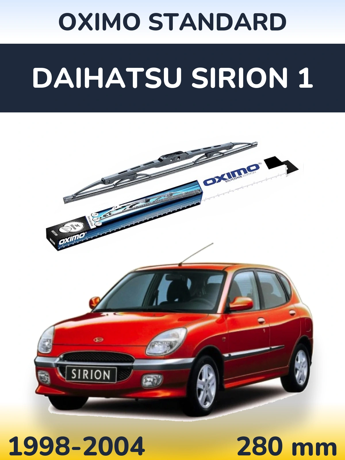 Ștergătoare Oximo Standard pentru Daihatsu SIrion 1