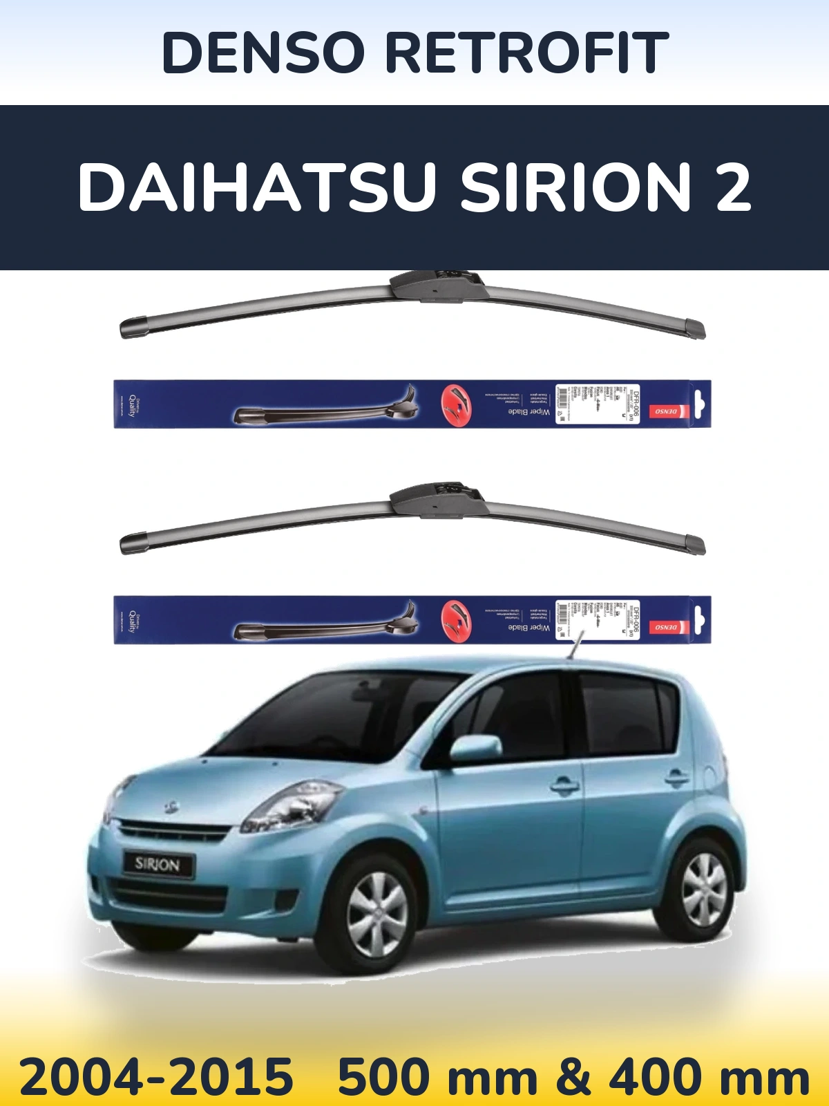 Ștergătoare Denso Retrofit pentru Daihatsu SIrion 2