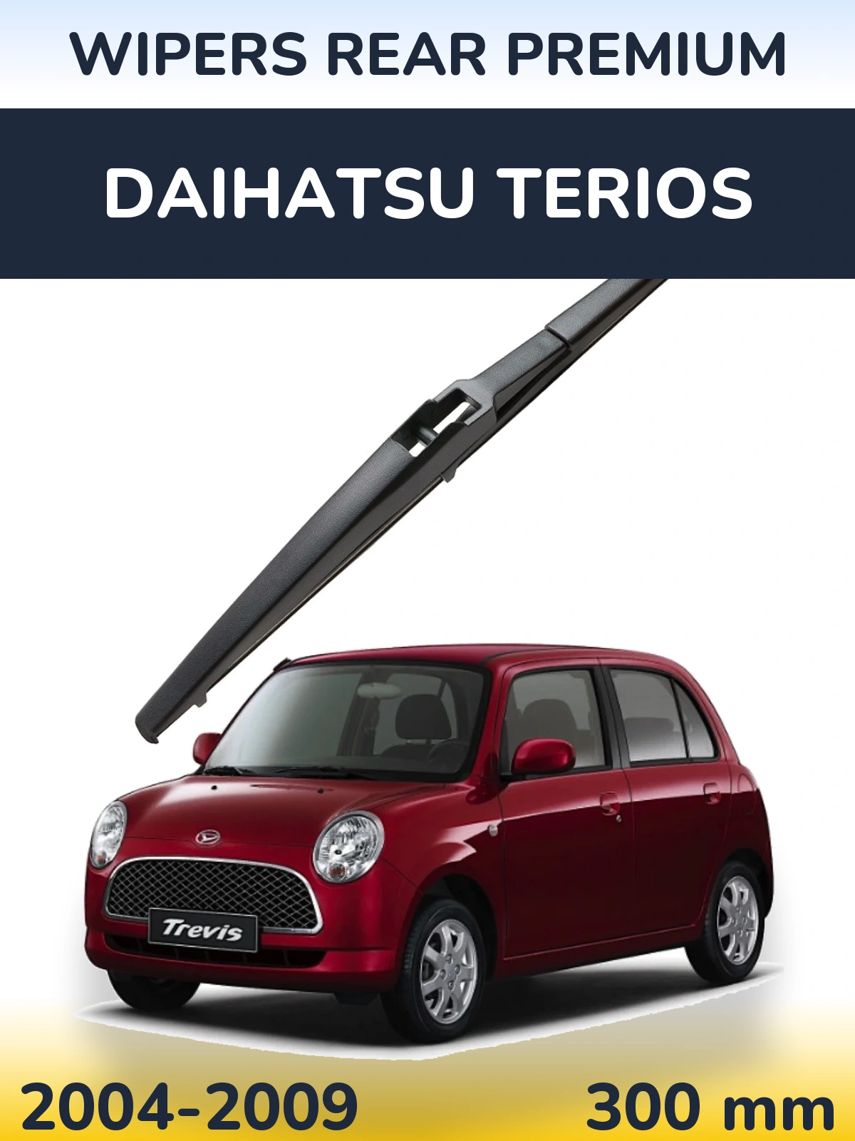 Ștergătoare WIPERS REAR PREMIUM pentru Daihatsu Terios