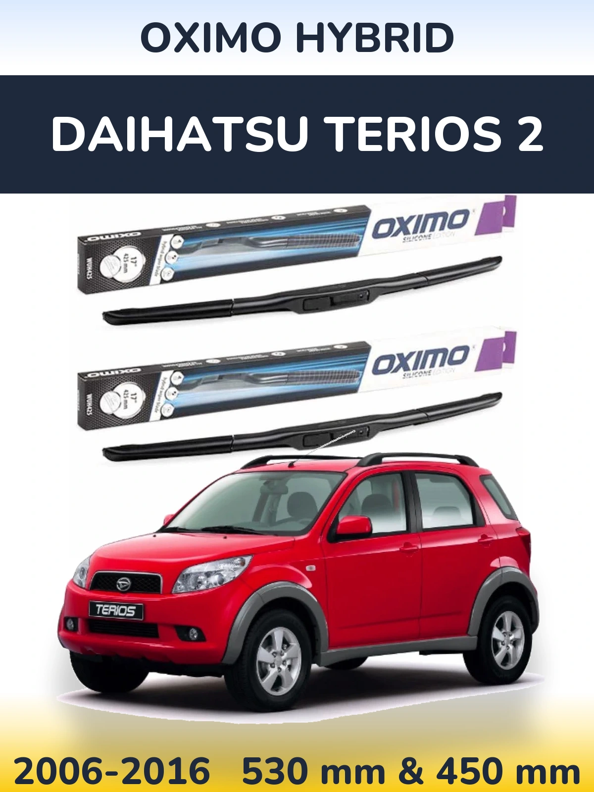 Ștergătoare Oximo Hybrid pentru Daihatsu Terios 2