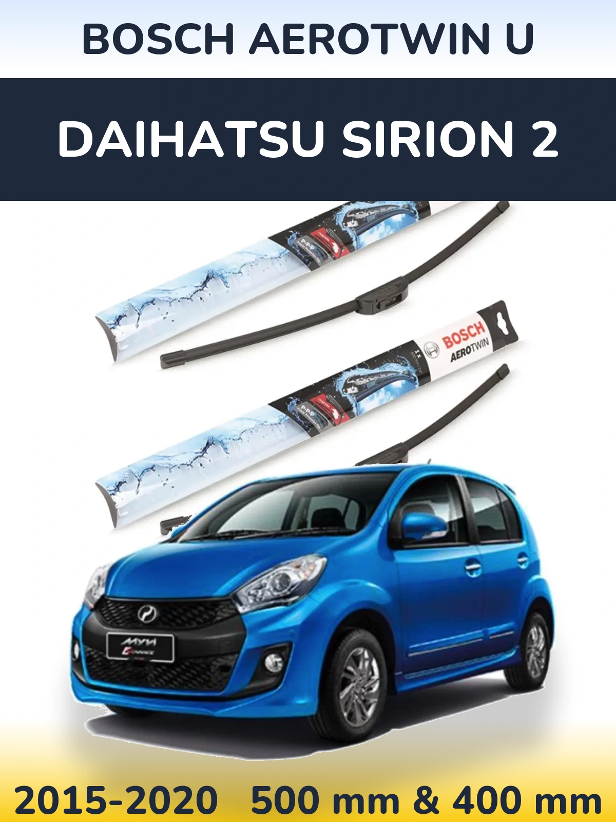 Ștergătoare BOSCH AeroTwin U pentru Daihatsu SIrion 2