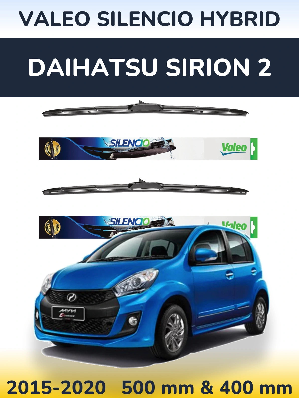 Ștergătoare Valeo Silencio Hybrid pentru Daihatsu SIrion 2