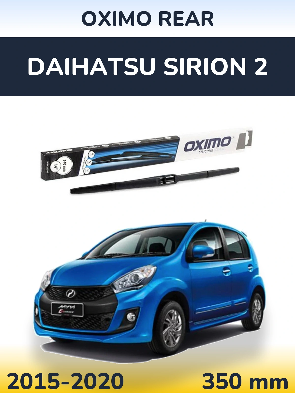 Ștergătoare Oximo Rear pentru Daihatsu SIrion 2