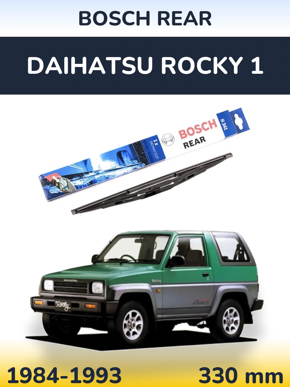 Ștergătoare BOSCH Rear pentru Daihatsu Rocky 1