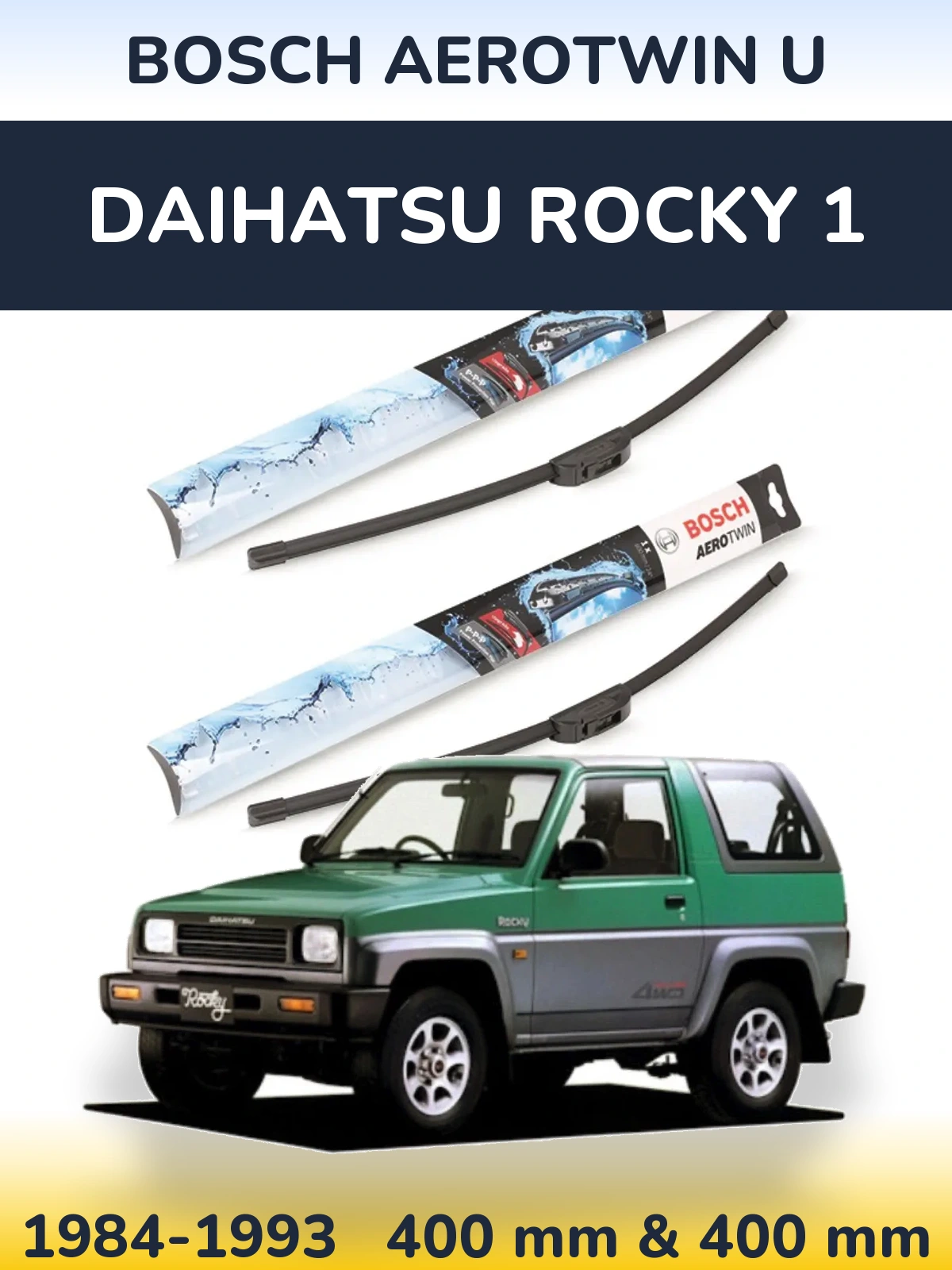 Ștergătoare BOSCH AeroTwin U pentru Daihatsu Rocky 1