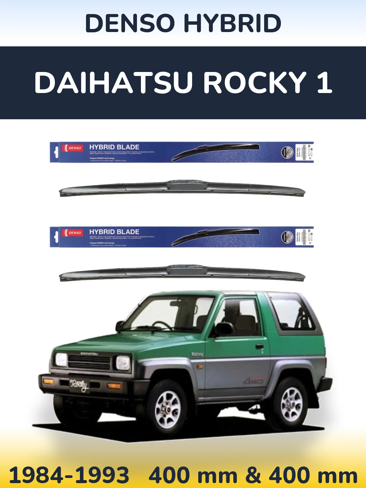 Ștergătoare Denso Hybrid pentru Daihatsu Rocky 1