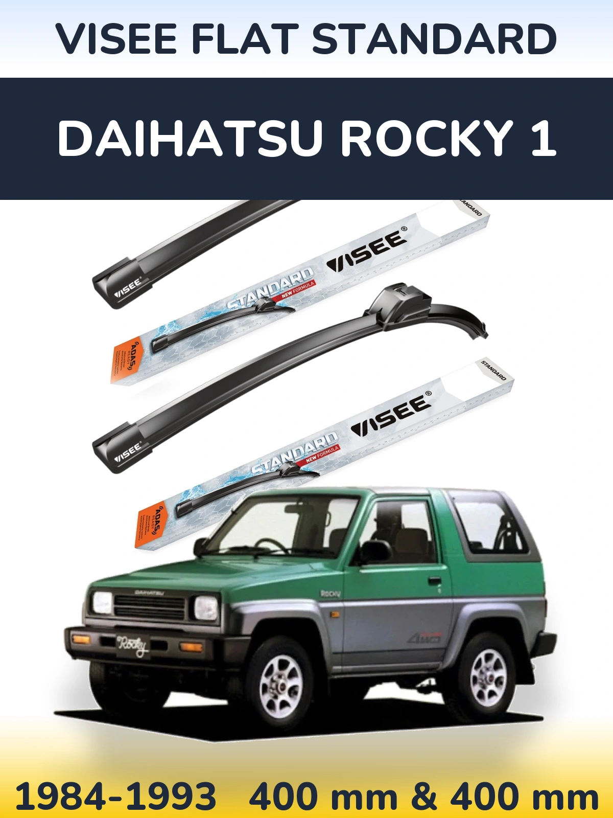 Ștergătoare VISEE FLAT STANDARD pentru Daihatsu Rocky 1
