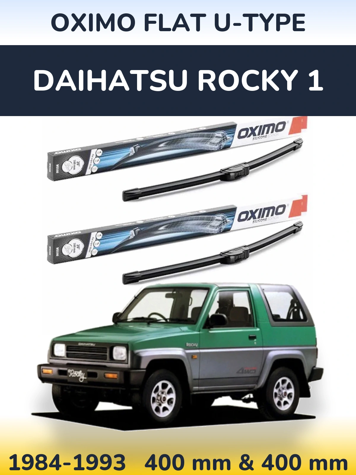 Ștergătoare Oximo Flat U-type pentru Daihatsu Rocky 1