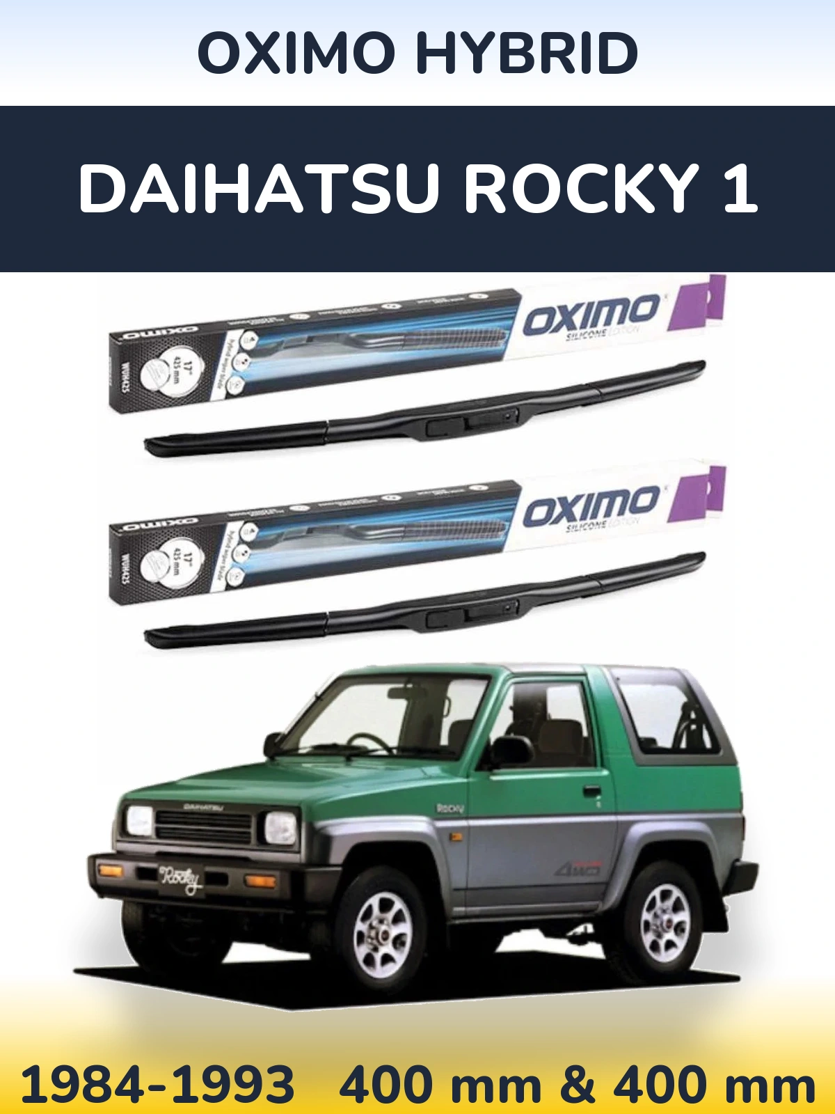 Ștergătoare Oximo Hybrid pentru Daihatsu Rocky 1