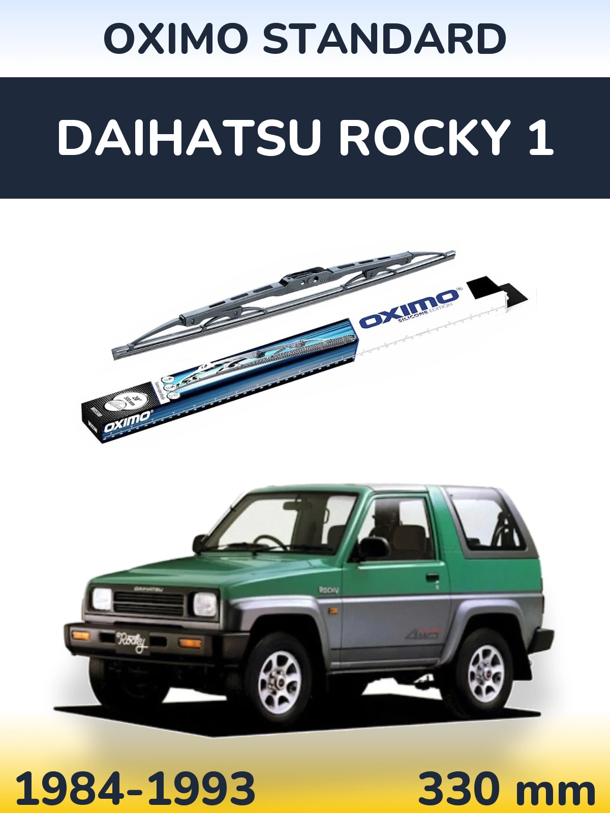 Ștergătoare Oximo Standard pentru Daihatsu Rocky 1