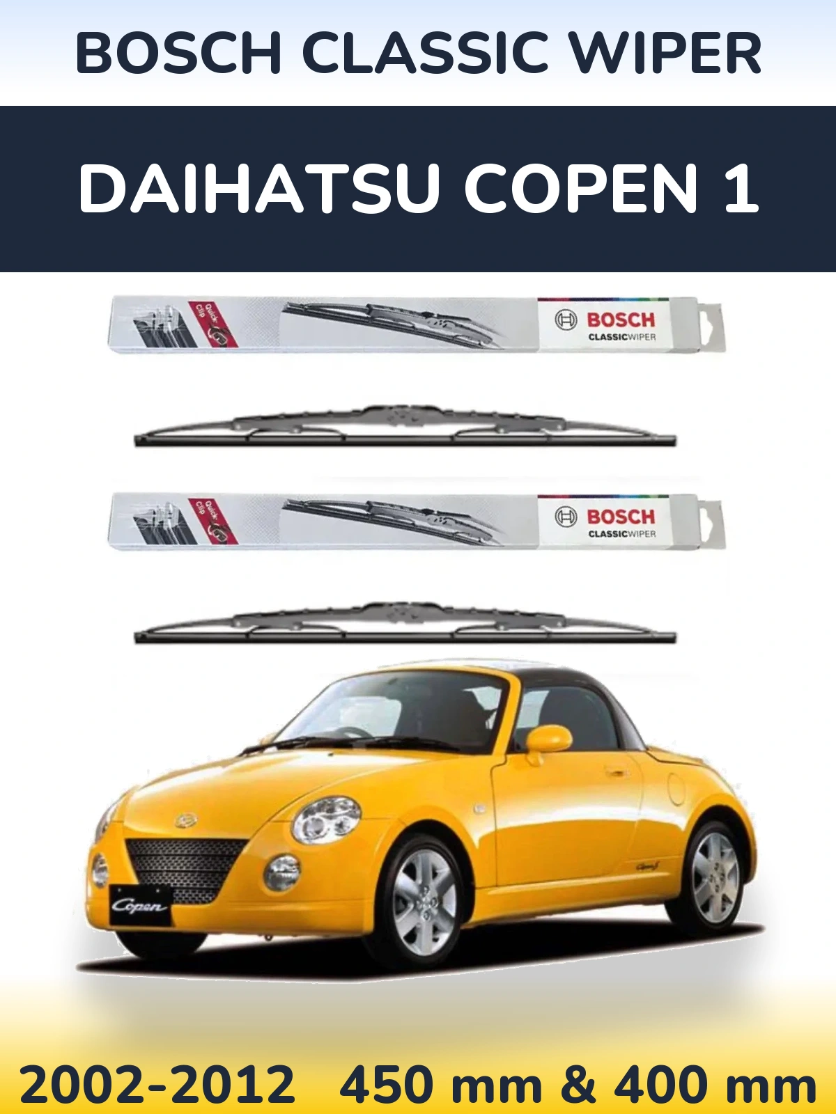 Ștergătoare BOSCH Classic Wiper pentru Daihatsu Copen 1