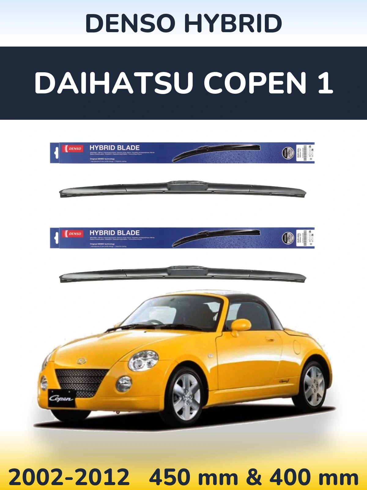 Ștergătoare Denso Hybrid pentru Daihatsu Copen 1