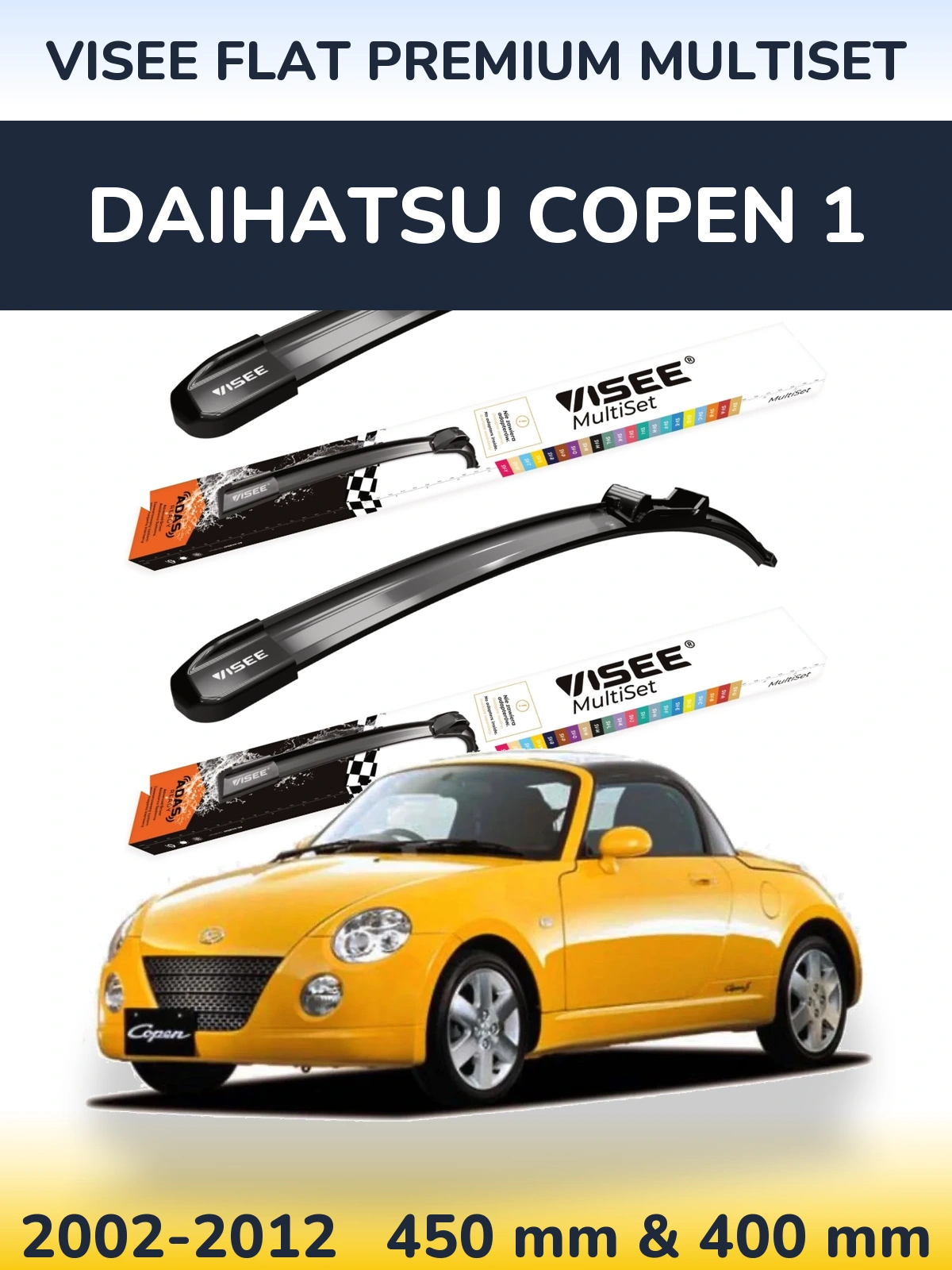 Ștergătoare VISEE FLAT PREMIUM MultiSet pentru Daihatsu Copen 1