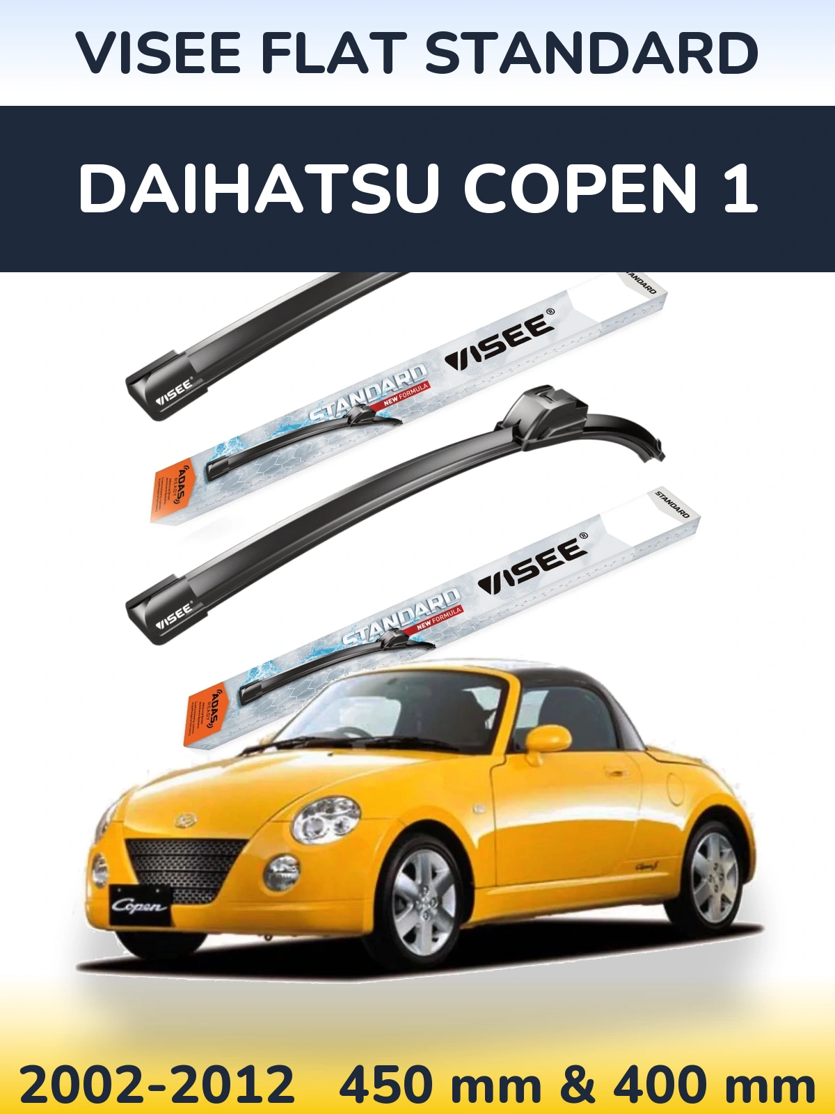 Ștergătoare VISEE FLAT STANDARD pentru Daihatsu Copen 1