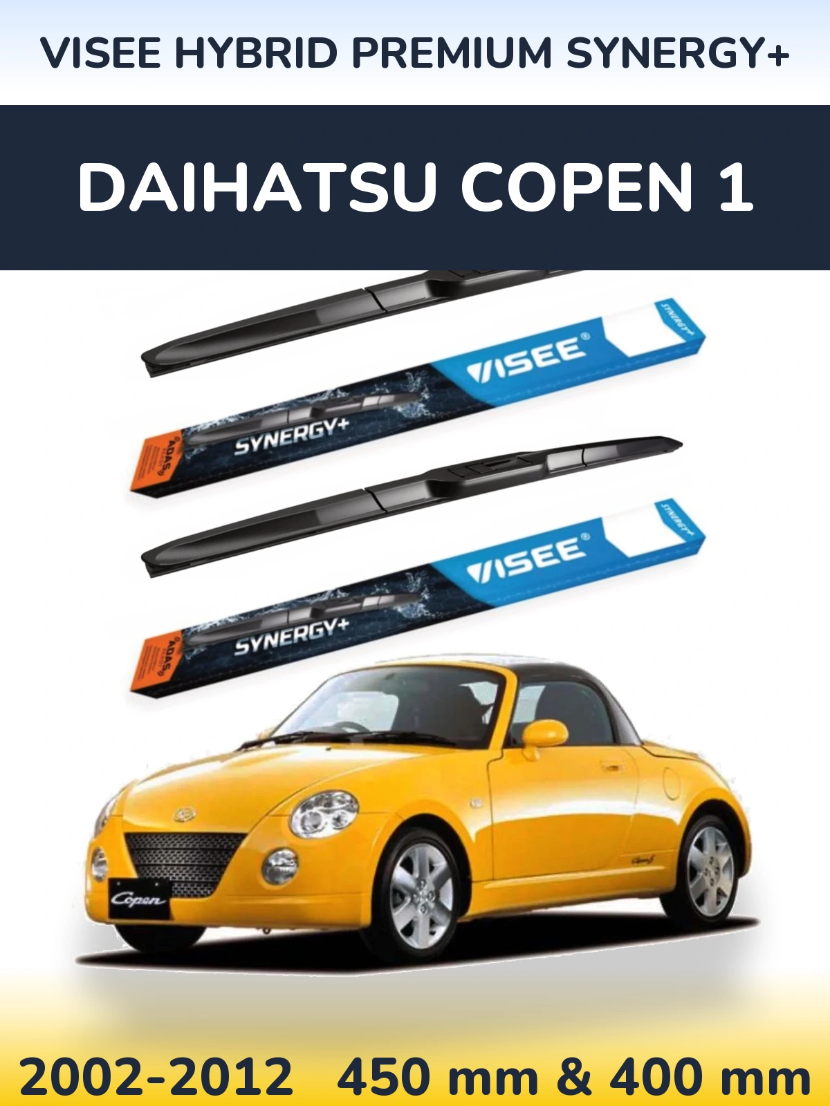 Ștergătoare VISEE HYBRID PREMIUM SYNERGY+ pentru Daihatsu Copen 1