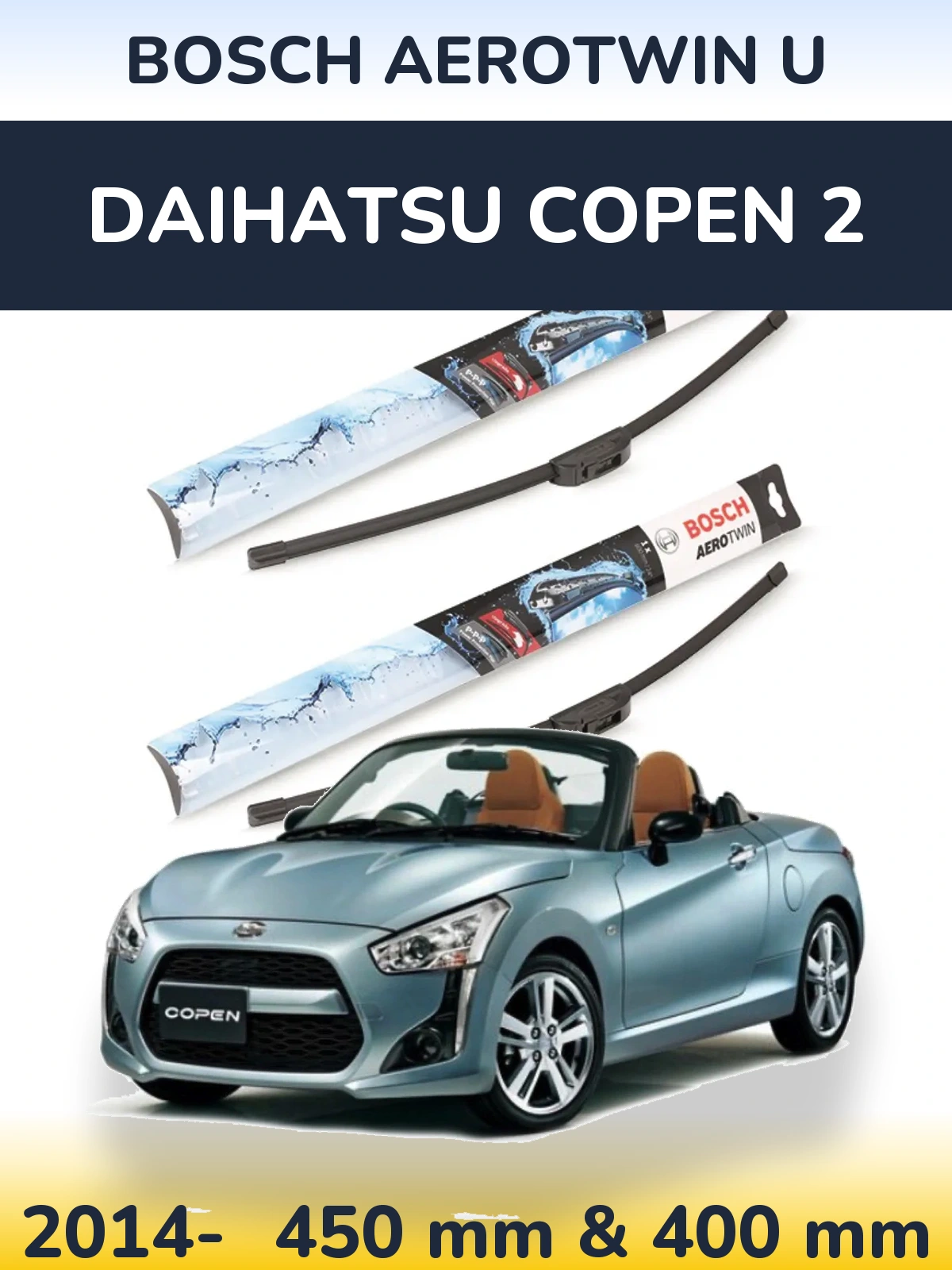 Ștergătoare BOSCH AeroTwin U pentru Daihatsu Copen 2
