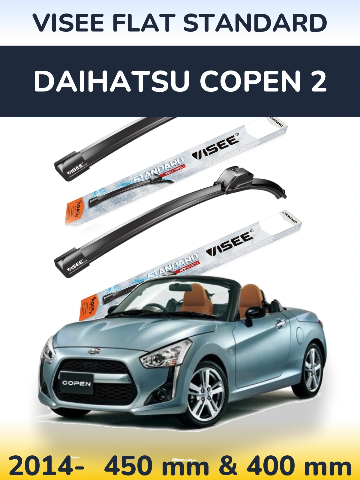 Ștergătoare VISEE FLAT STANDARD pentru Daihatsu Copen 2