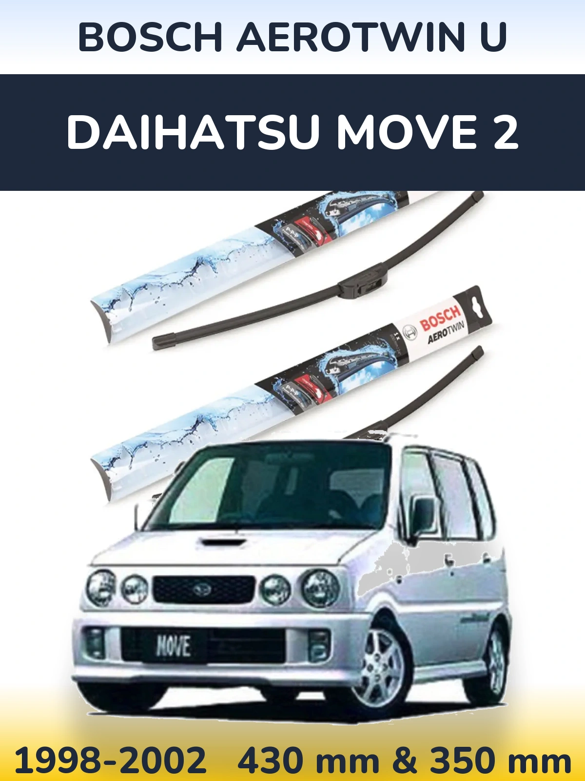 Ștergătoare BOSCH AeroTwin U pentru Daihatsu Move 2