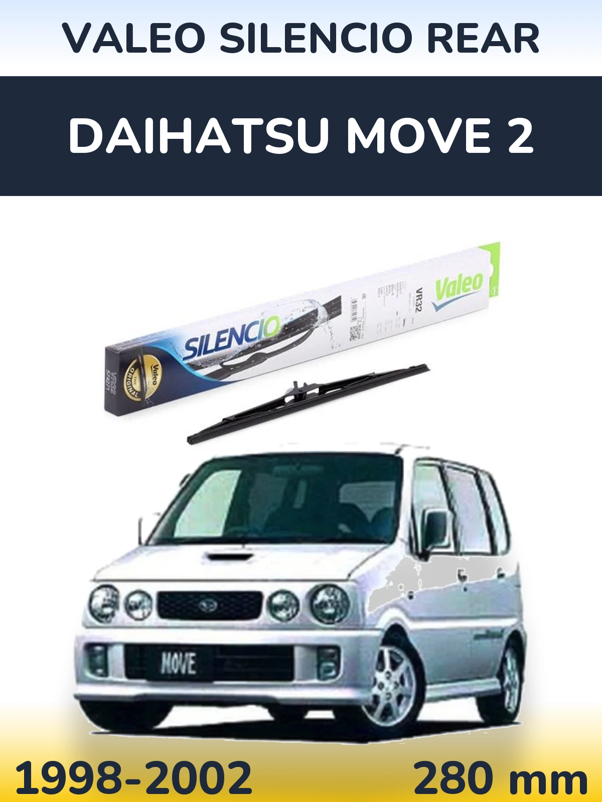 Ștergătoare Valeo Silencio Rear pentru Daihatsu Move 2