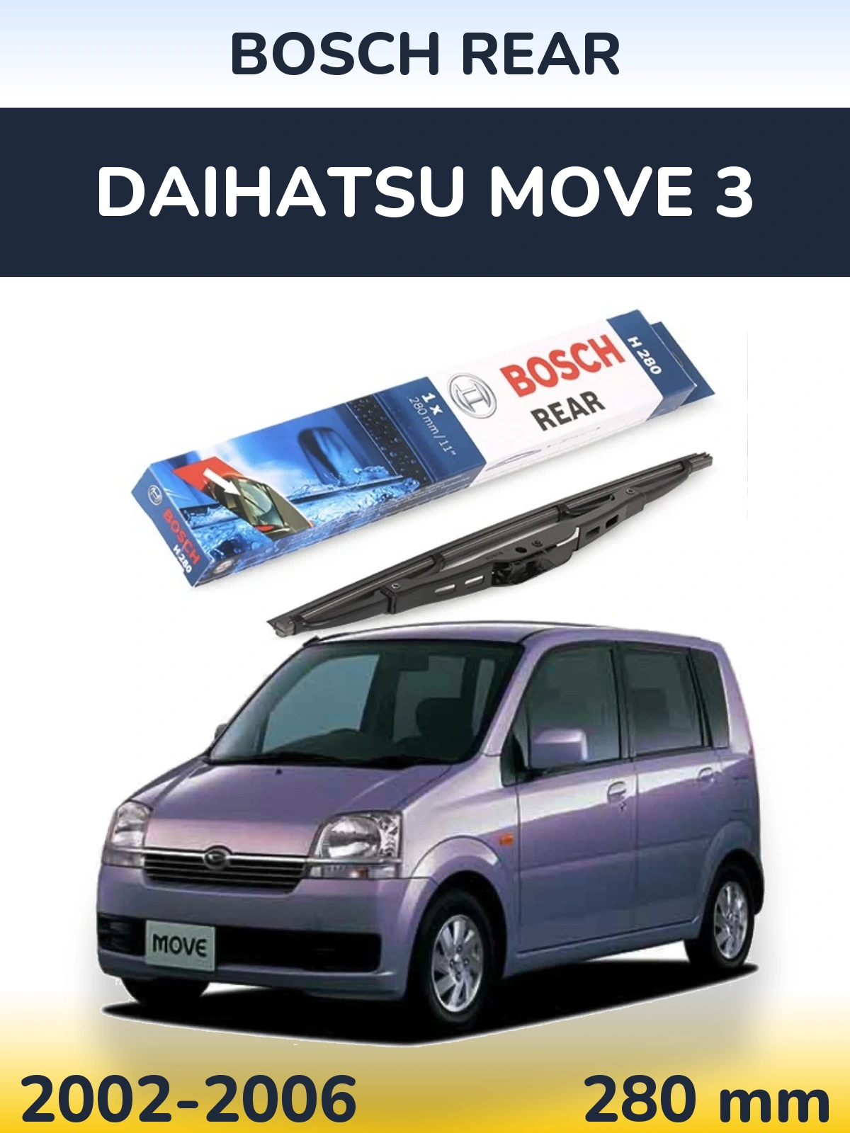 Ștergătoare BOSCH Rear pentru Daihatsu Move 3