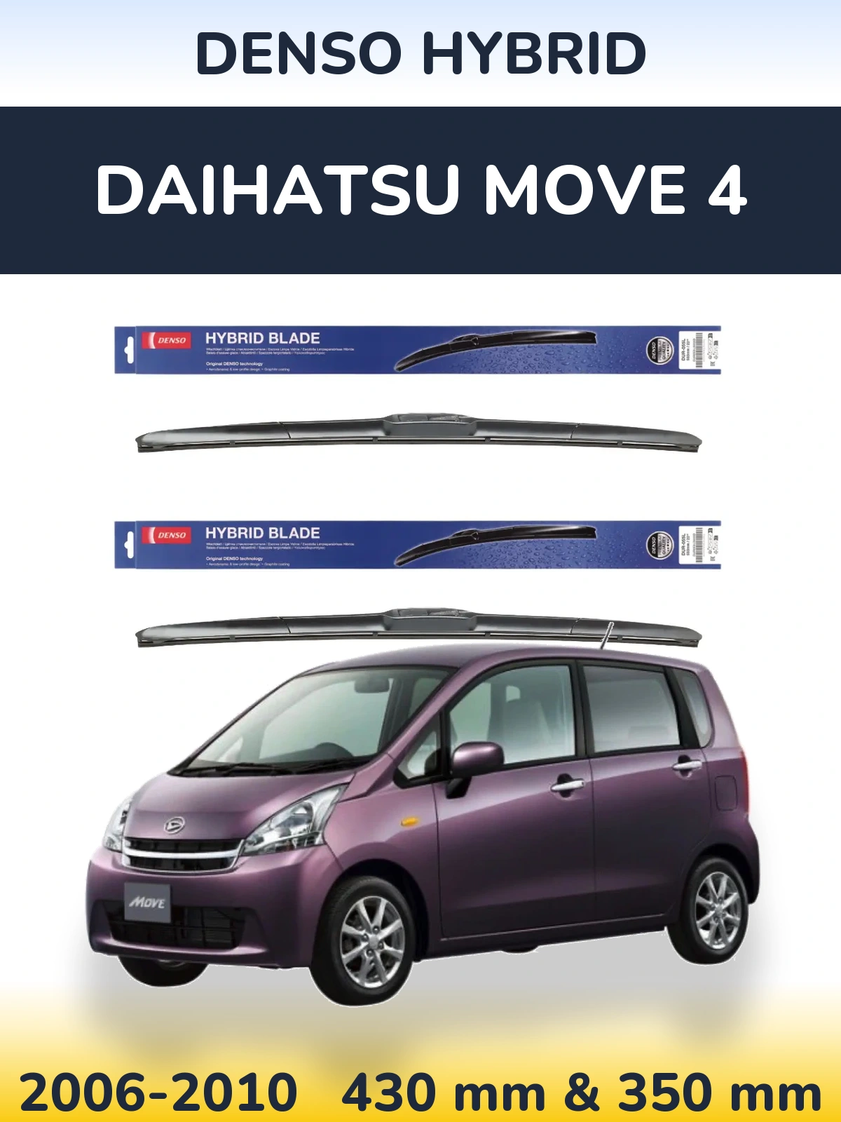 Ștergătoare Denso Hybrid pentru Daihatsu Move 4
