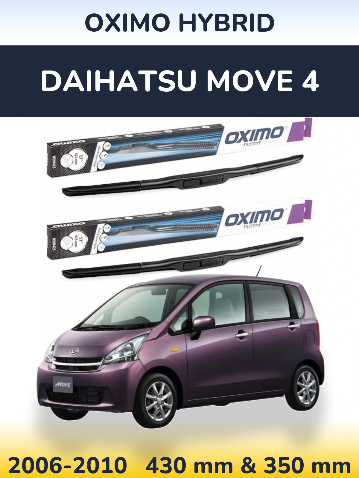 Ștergătoare Oximo Hybrid pentru Daihatsu Move 4