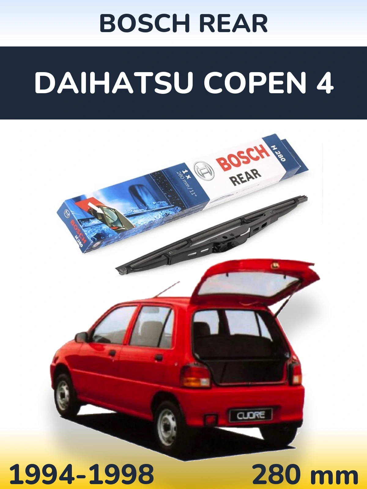 Ștergătoare BOSCH Rear pentru Daihatsu Copen 4