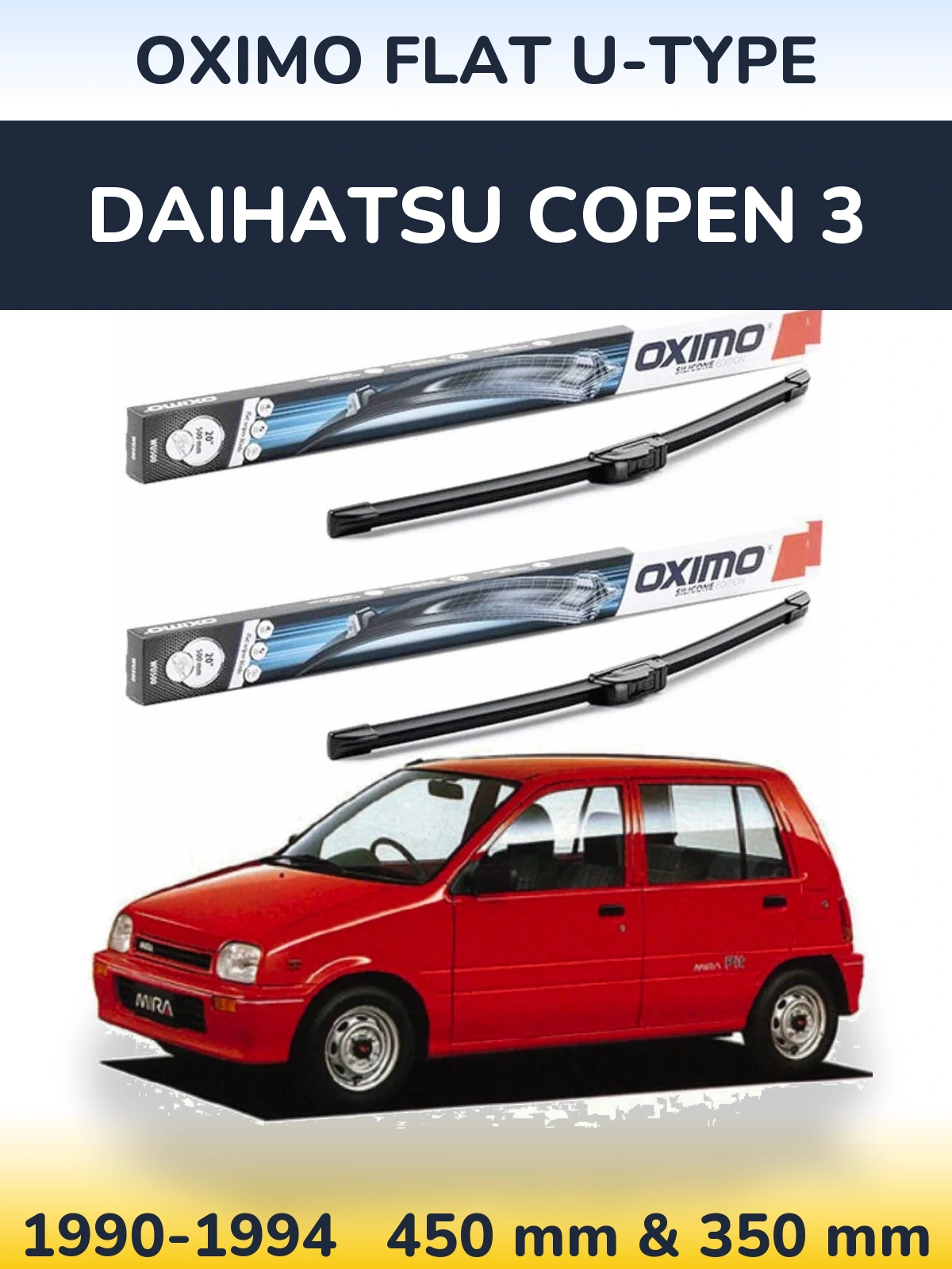 Ștergătoare Oximo Flat U-type pentru Daihatsu Copen 3
