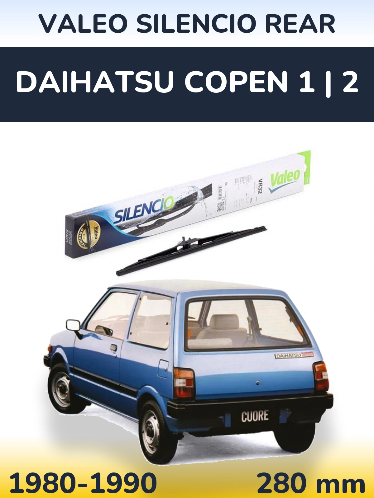 Ștergătoare Valeo Silencio Rear pentru Daihatsu Copen 1 | 2
