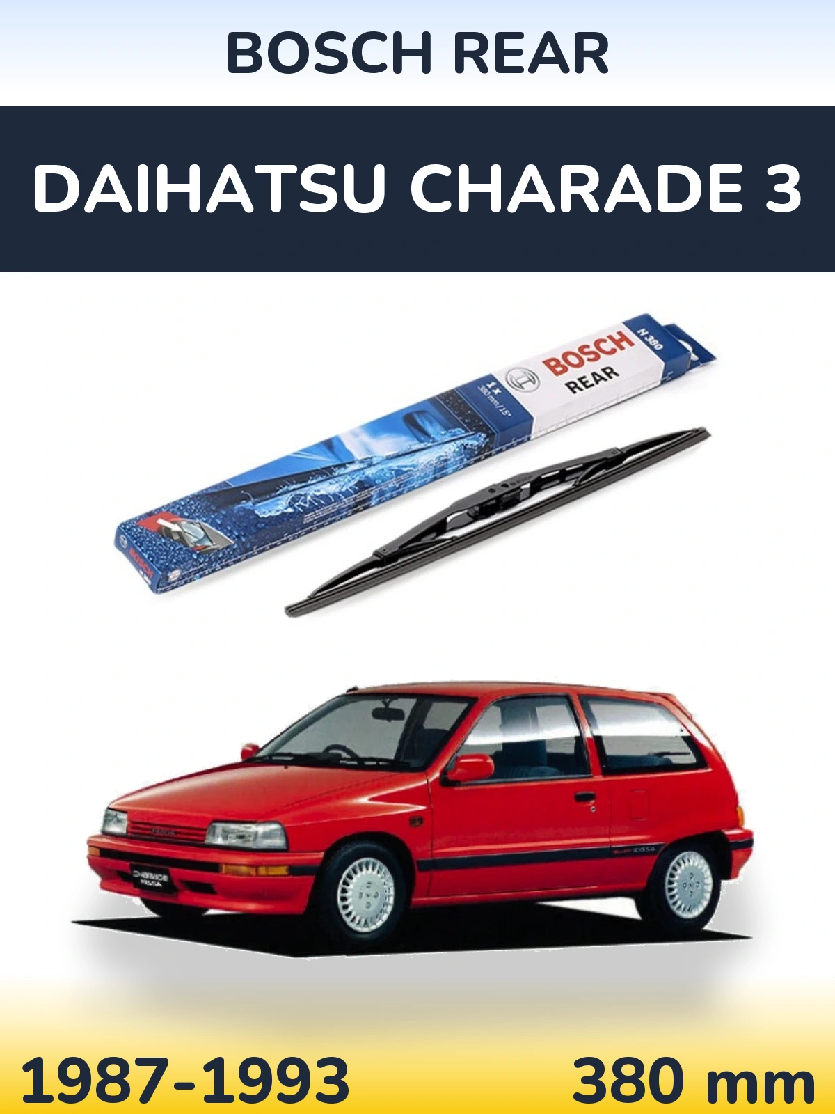 Ștergătoare BOSCH Rear pentru Daihatsu Charade 3