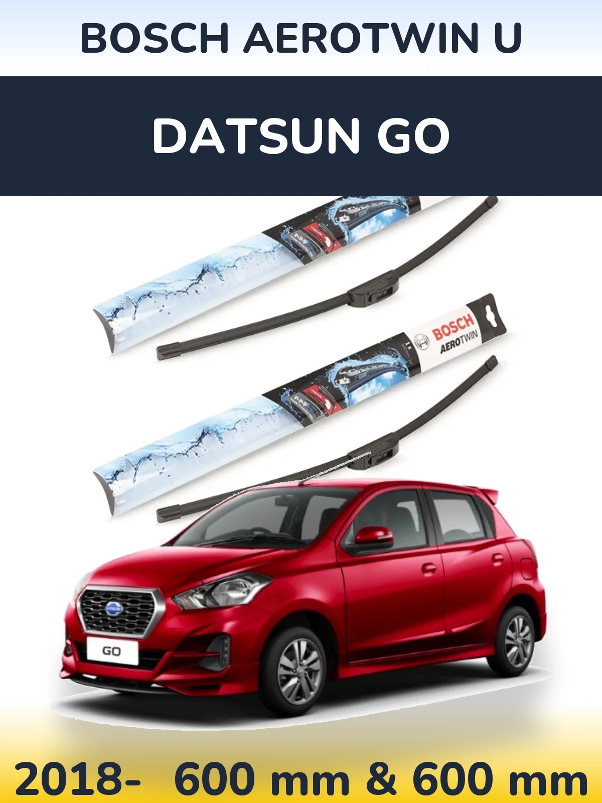 Ștergătoare BOSCH AeroTwin U pentru Datsun Go