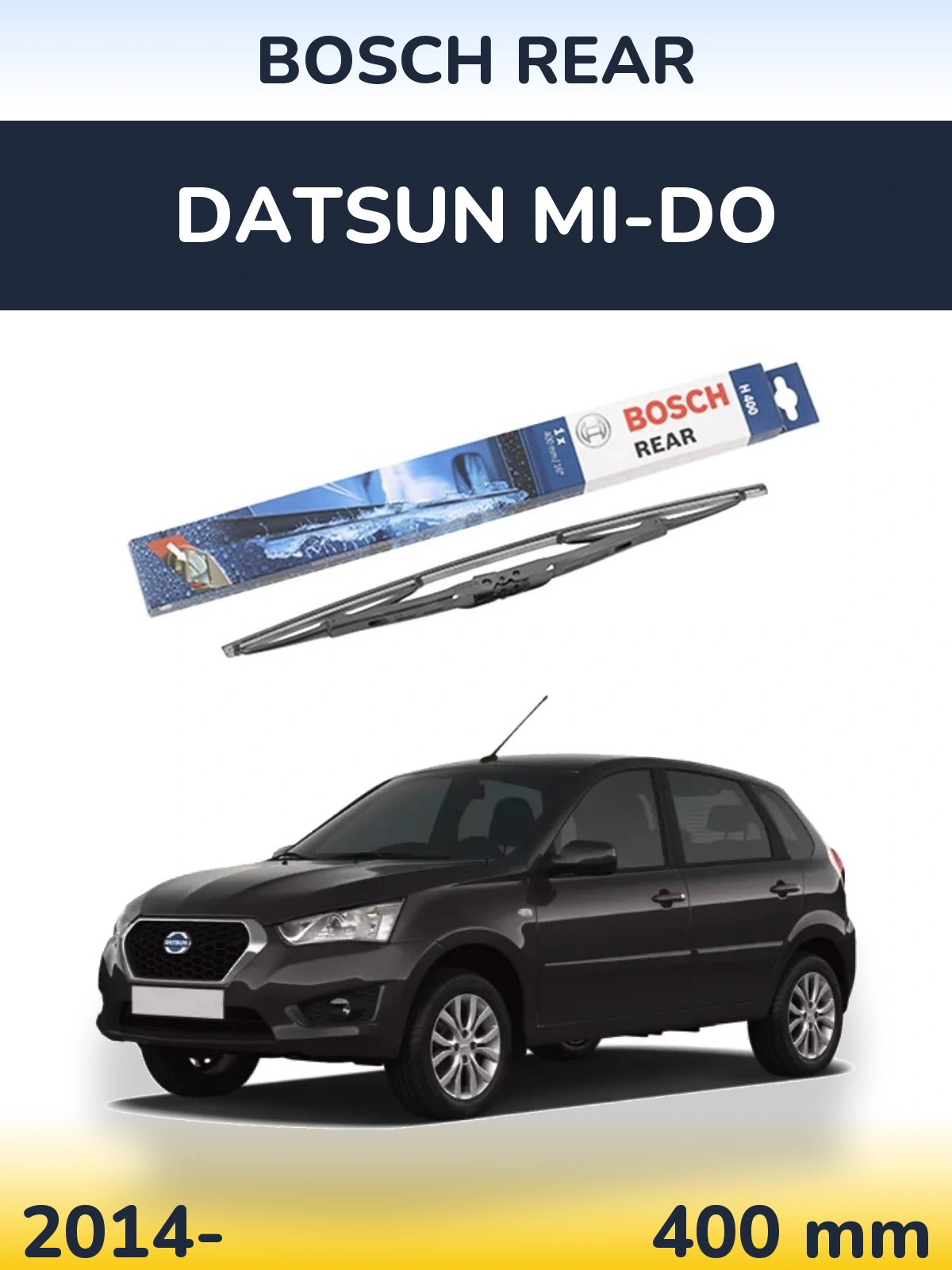 Ștergătoare BOSCH Rear pentru Datsun mi-DO