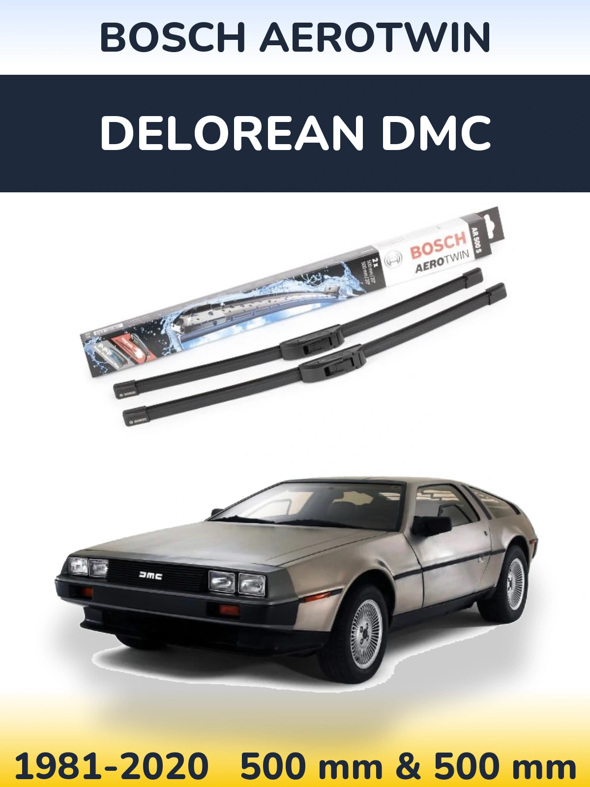 Ștergătoare BOSCH AeroTwin pentru DeLorean DMC