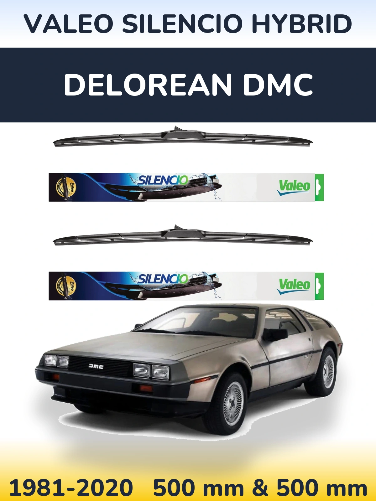 Ștergătoare Valeo Silencio Hybrid pentru DeLorean DMC