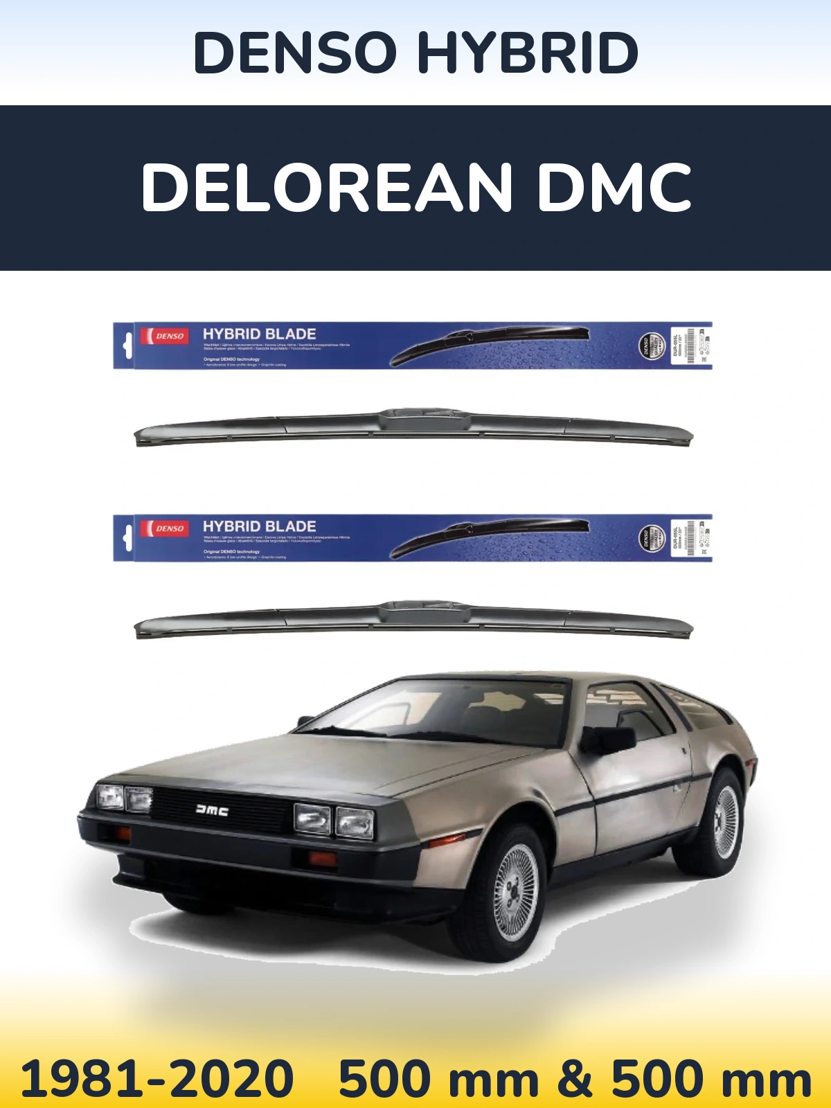 Ștergătoare Denso Hybrid pentru DeLorean DMC